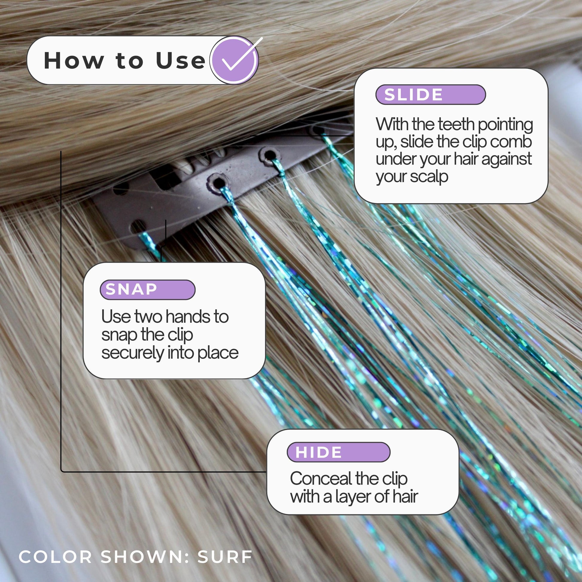 How to use instructions showing easy of application.  Easy to clip in and conceal under a layer of hair for instant color and sparkle.